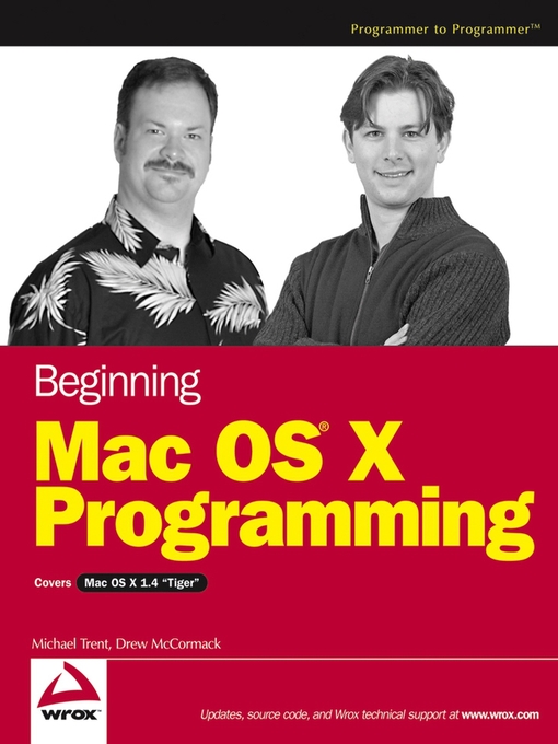 Title details for Beginning Mac OS X Programming by Michael Trent - Available